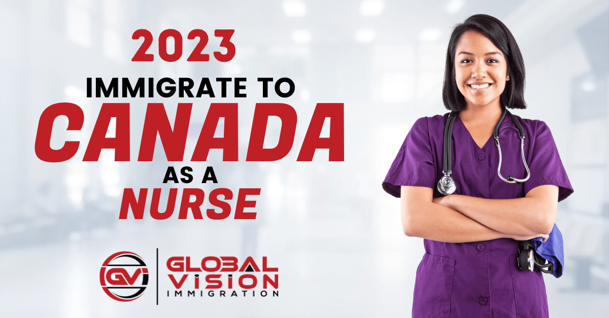 What are the best ways to settle in Canada as a nurse in 2023?