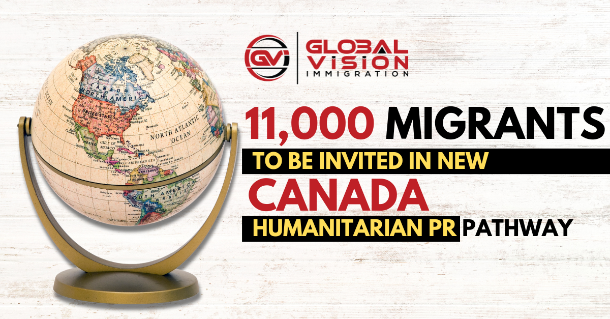 11000 migrants to be invited in new Canada Humanitarian PR Pathway