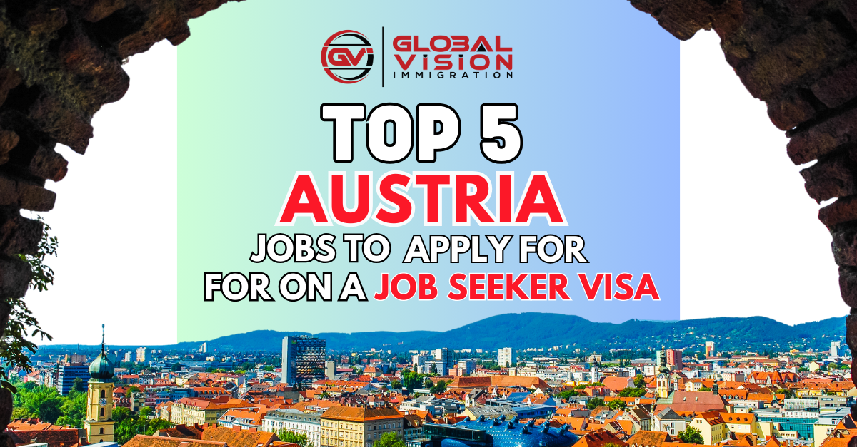 Top 5 Austria jobs to apply for on a Job Seeker Visa 2024