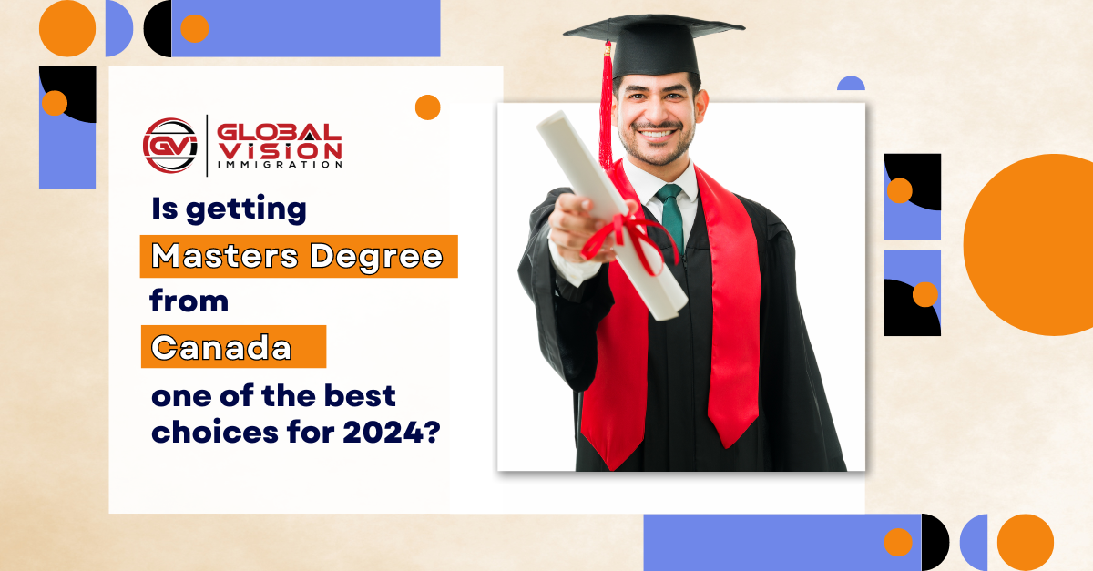 Is Getting Masters Degree from Canada One of the Best Choices for 2024?