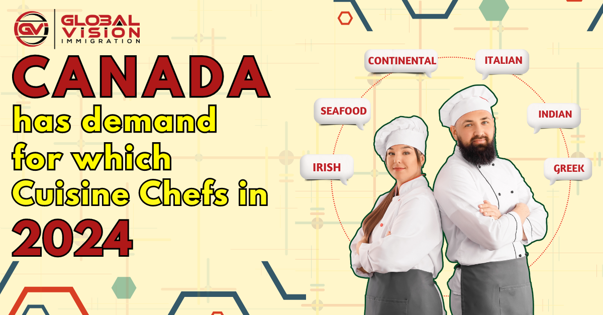 Canada has demand for which cuisine chefs in 2024