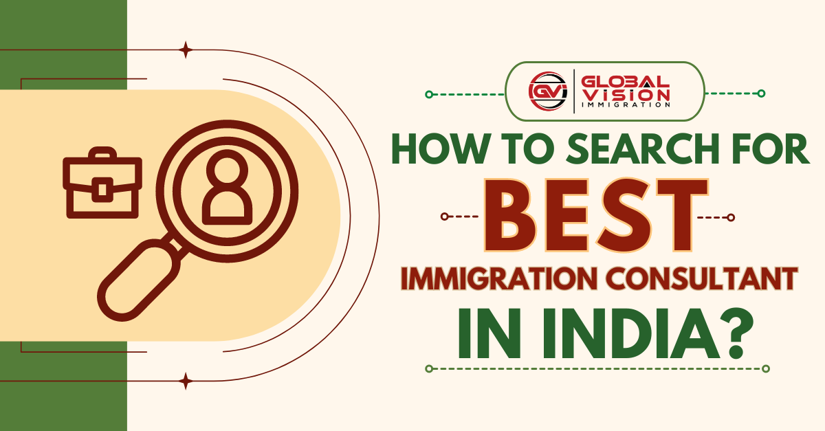 How to Search for Best Immigration Consultant in India?