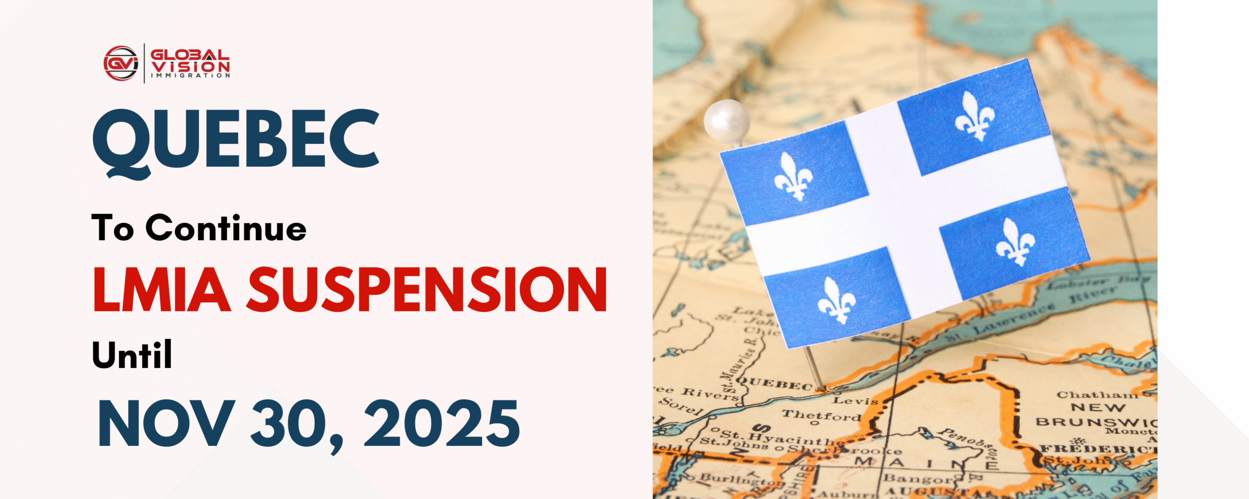 Quebec to continue LMIA suspension until Nov 30 2025